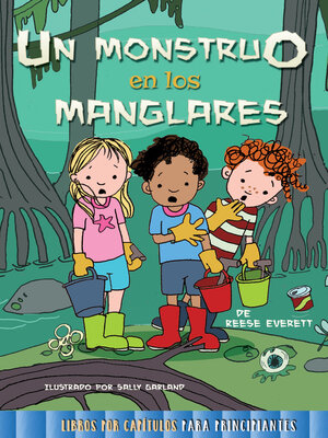 cover image of Un monstruo en los manglares: Monster in the Mangroves
